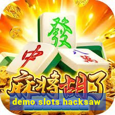 demo slots hacksaw